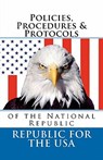 Policies, Procedures & Protocols: of the National Republic - David E. Robinson - 9781460984499