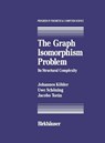 The Graph Isomorphism Problem - J. Kobler ; U. Schöning ; J. Toran - 9781461267126