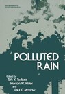 Polluted Rain - Taft Y. Toribara ; Morton W. Miller ; Paul E. Morrow - 9781461330622
