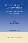 Trends in Youth Development - Peter L. Benson ; Karen Johnson Pittman - 9781461355649