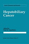 Hepatobiliary Cancer - Paul H. Sugarbaker - 9781461361152