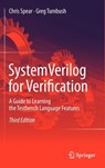 SystemVerilog for Verification - Chris Spear ; Greg Tumbush - 9781461407140