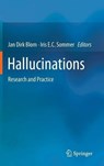 Hallucinations - Jan Dirk Blom ; Iris E.C. Sommer - 9781461409588