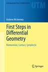 First Steps in Differential Geometry - Andrew McInerney - 9781461477310