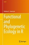 Functional and Phylogenetic Ecology in R - Nathan G. Swenson - 9781461495413