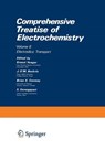 Comprehensive Treatise of Electrochemistry - Peter Horsman ; Brian E. Conway ; E. Yeager - 9781461566922