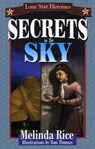 Secrets In The Sky - Melinda Rice - 9781461662181