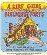 A Kids' Guide to Building Forts - Tom Birdseye - 9781461663874