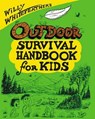 Willy Whitefeather's Outdoor Survival Handbook for Kids - Willy Whitefeather - 9781461664000