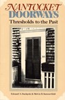Nantucket Doorways - Edward A. Stackpole ; Christoph B. Summerfield - 9781461713890