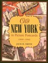 Old New York in Picture Postcards - Jack H. Smith - 9781461717966