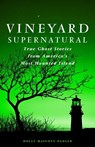 Vineyard Supernatural - Holly Nadler - 9781461741497