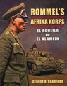 Rommel's Afrika Korps - George Bradford - 9781461751571