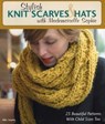 Stylish Knit Scarves & Hats with Mademoiselle Sophie - Mlle. Sophie - 9781461751762