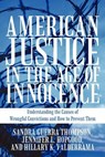 American Justice in the Age of Innocence - THOMPSON,  Sandra Guerra ; Hopgood, Jennifer L. ; Valderrama, Hillary K. - 9781462014101