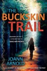 The Buckskin Trail - ARNOLD,  Joann - 9781462118229