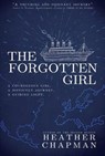 The Forgotten Girl - CHAPMAN,  Heather - 9781462120642