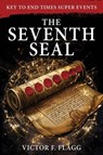 The Seventh Seal - Victor Flagg - 9781462149209