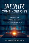 Infinite Contingencies - Michael Hawkins - 9781462149544