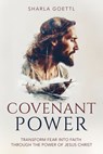 Covenant Power - Sharla Goettl - 9781462150489