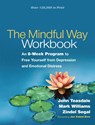 The Mindful Way Workbook - John Teasdale ; Mark (University of Oxford (Emeritus) Williams ; Zindel (University of Toronto?Scarborough Segal - 9781462508143