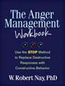 The Anger Management Workbook - W. Robert (Georgetown University School of Medicine Nay - 9781462509775