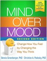 Mind Over Mood, Second Edition - Dennis (Irvine; Anxiety and Depression Center Greenberger ; Christine A. Padesky - 9781462520428