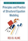 Principles and Practice of Structural Equation Modeling - KLINE,  Rex B. - 9781462523351
