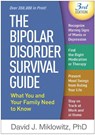 The Bipolar Disorder Survival Guide, Third Edition - David J. (UCLA School of Medicine and Semel Institute for Neuroscience and Human Behavior; University of Oxford Miklowitz - 9781462534982
