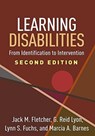 Learning Disabilities, Second Edition - Jack M. (University of Houston Fletcher ; G. Reid (Richardson; Southern Methodist University (Emeritus) Lyon ; Lynn S. (Vanderbilt University Fuchs ; Marcia A. (Vanderbilt University Barnes - 9781462536375