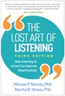 The Lost Art of Listening, Third Edition - Michael P. (The College of William and Mary Nichols ; Martha B. (Antioch University New England Strauss - 9781462542741