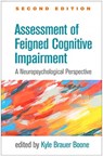 Assessment of Feigned Cognitive Impairment, Second Edition - Kyle Brauer (private practice Boone - 9781462545551
