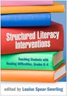 Structured Literacy Interventions - Louise Spear-Swerling - 9781462548781
