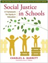 Social Justice in Schools - Charles A. Barrett - 9781462552146