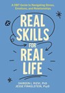 Real Skills for Real Life - Shireen L. (Rutgers University Rizvi ; Jesse (Columbia University Irving Medical Center Finkelstein - 9781462555574