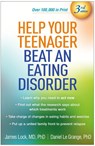 Help Your Teenager Beat an Eating Disorder, Third Edition - James (Stanford University School of Medicine Lock ; Daniel (San Francisco; The University of Chicago (Emeritus) Le Grange - 9781462557127