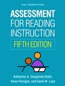 Assessment for Reading Instruction, Fifth Edition - Katherine A. Dougherty (New York University Stahl ; Kevin (West Chester University of Pennsylvania Flanigan ; Sarah M. (James Madison University Lupo - 9781462558636