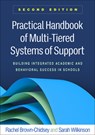 Practical Handbook of Multi-Tiered Systems of Support, Second Edition - Rachel (University of Southern Maine Brown-Chidsey ; Sarah (University of Southern Maine Wilkinson - 9781462559015
