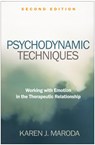 Psychodynamic Techniques, Second Edition - Karen J. (private practice Maroda - 9781462563098