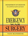 Emergency War Surgery: Nato Handbook - Department of Defense - 9781463536060