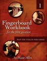 Fingerboard Workbook for the First Position Map the Violin for Good - Diane Allen - 9781463559410