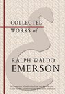 Collected Works of Ralph Waldo Emerson - Edna Henry Lee Turpin - 9781463794712