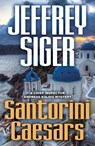Santorini Caesars - SIGER,  Jeffrey - 9781464206030