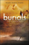 Burials - Mary Anna Evans - 9781464207532