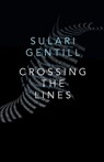 Crossing the Lines - GENTILL,  Sulari - 9781464209161