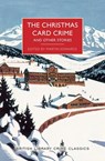 CHRISTMAS CARD CRIME & OTHER S - EDWARDS,  Martin - 9781464210914