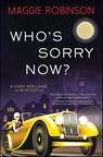 Who's Sorry Now? - Maggie Robinson - 9781464211386