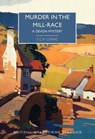 MURDER IN THE MILL-RACE - E. C. R. Lorac - 9781464211751