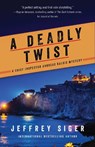 A Deadly Twist - Jeffrey Siger - 9781464214264