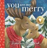 You Are My Merry - Marianne Richmond - 9781464219917
